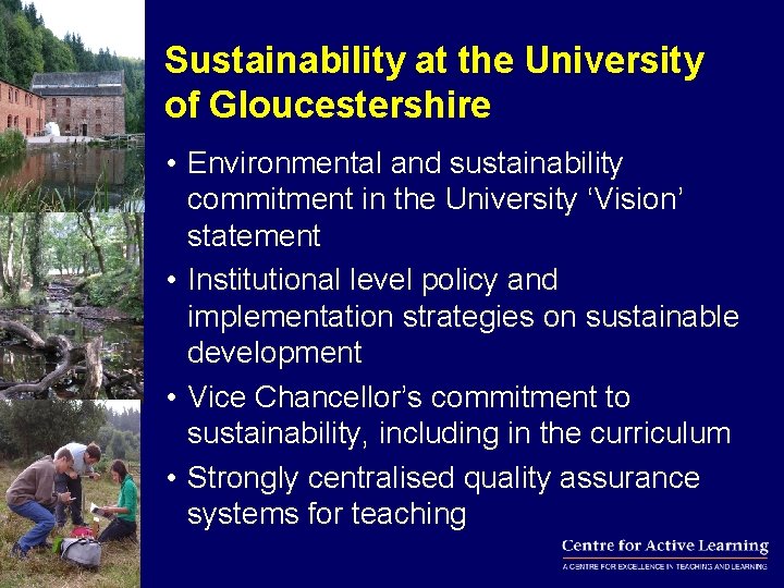 Sustainability at the University of Gloucestershire • Environmental and sustainability commitment in the University