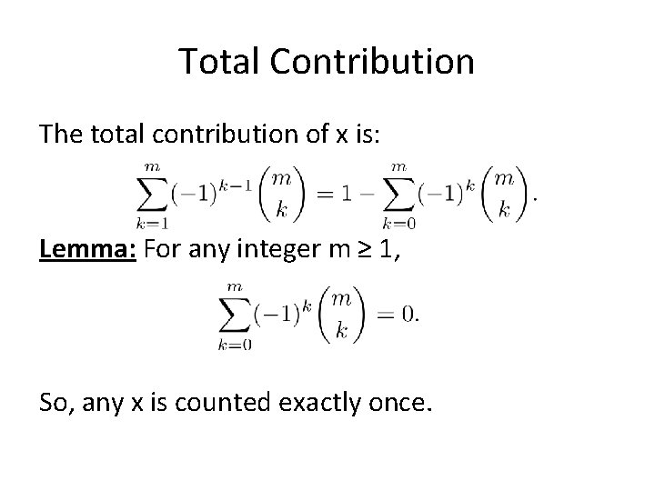 Total Contribution The total contribution of x is: Lemma: For any integer m ≥
