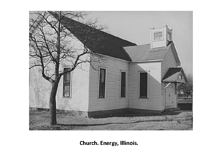 Church. Energy, Illinois. 