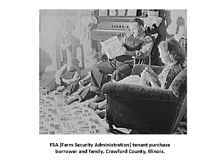 FSA (Farm Security Administration) tenant purchase borrower and family. Crawford County, Illinois. 