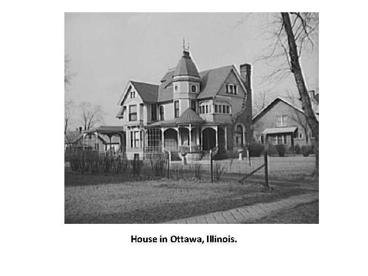 House in Ottawa, Illinois. 