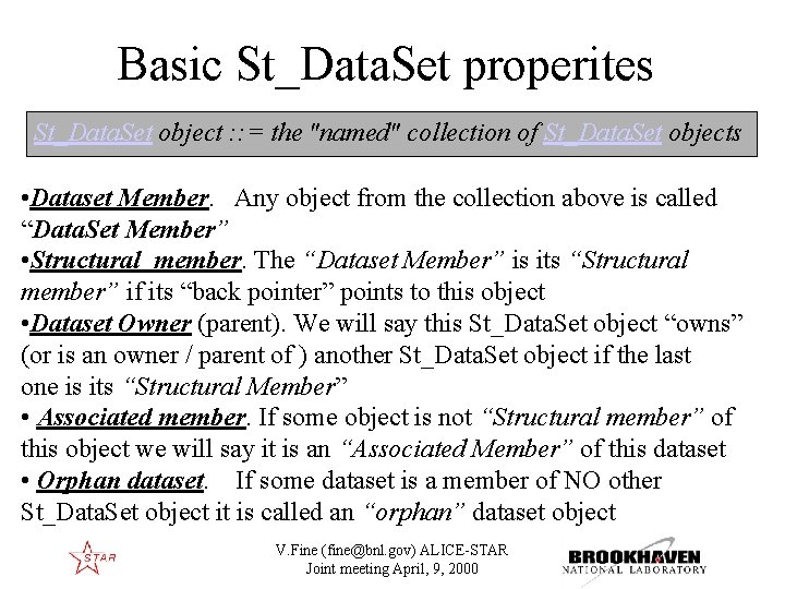 Basic St_Data. Set properites St_Data. Set object : : = the "named" collection of