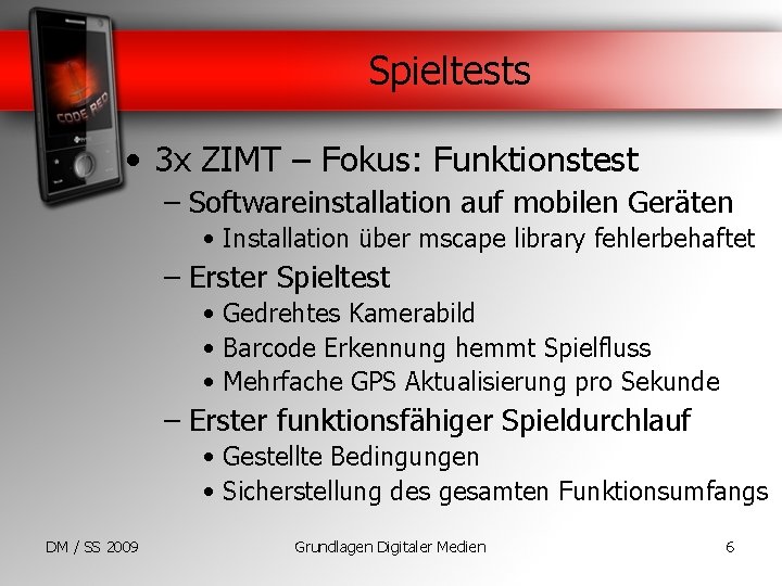 Spieltests • 3 x ZIMT – Fokus: Funktionstest – Softwareinstallation auf mobilen Geräten •