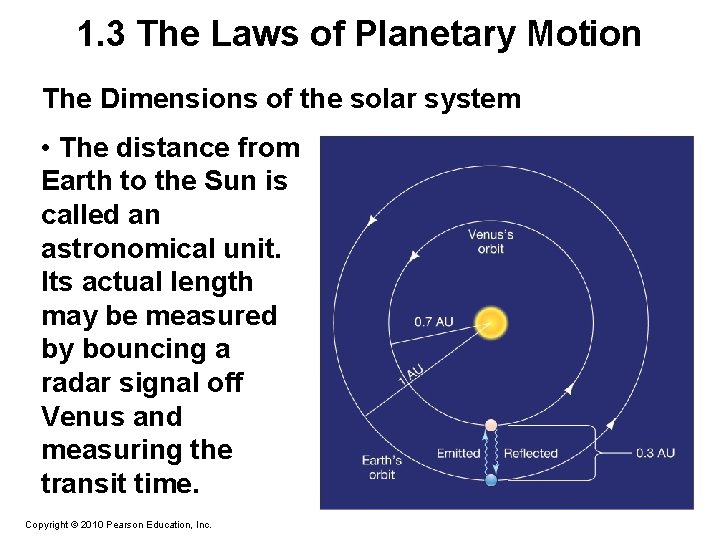 1. 3 The Laws of Planetary Motion The Dimensions of the solar system •