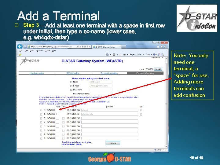 � Step 3 Note: You only need one terminal, a “space” for use. Adding