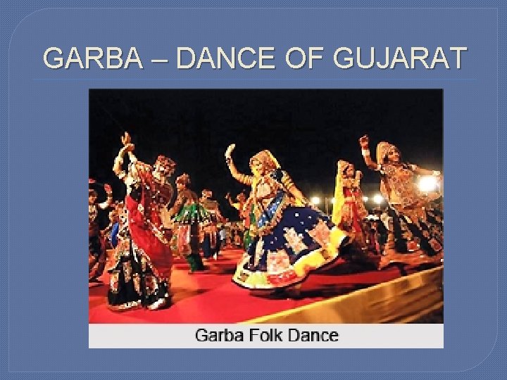 GARBA – DANCE OF GUJARAT 