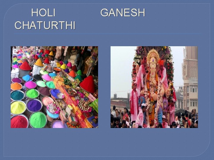 HOLI CHATURTHI GANESH 