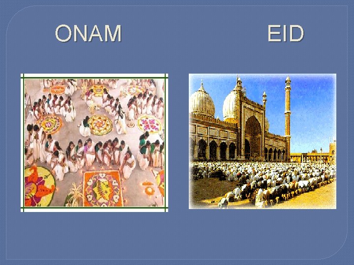ONAM EID 