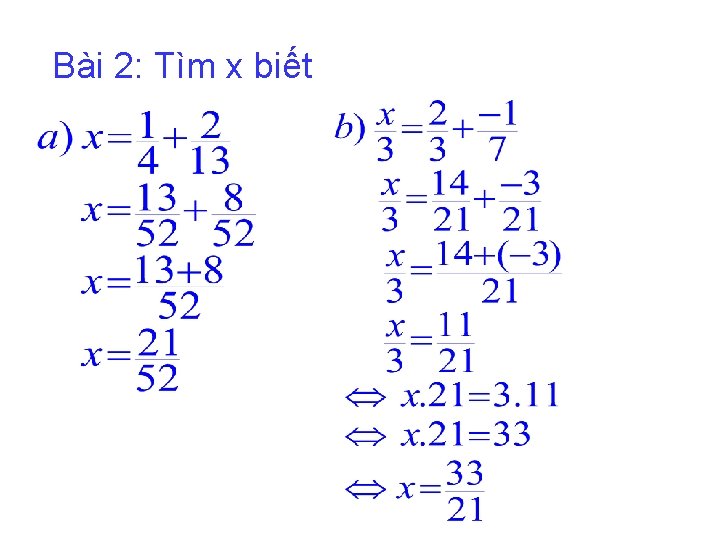 Bài 2: Tìm x biết 