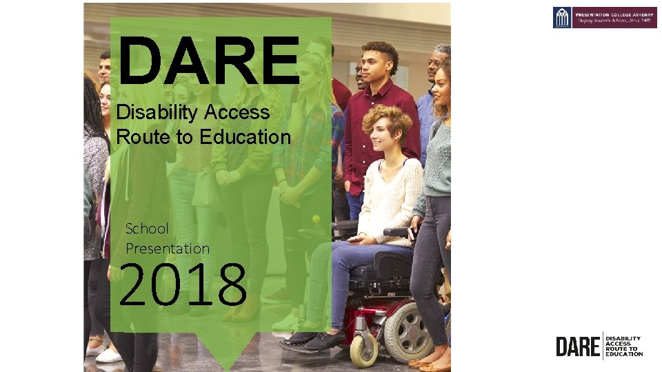 DARE Disability Access Route to Education School Presentation 2018 