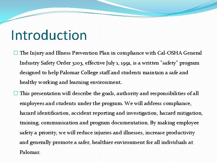 Introduction � The Injury and Illness Prevention Plan in compliance with Cal-OSHA General Industry