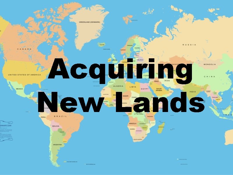 Acquiring New Lands 