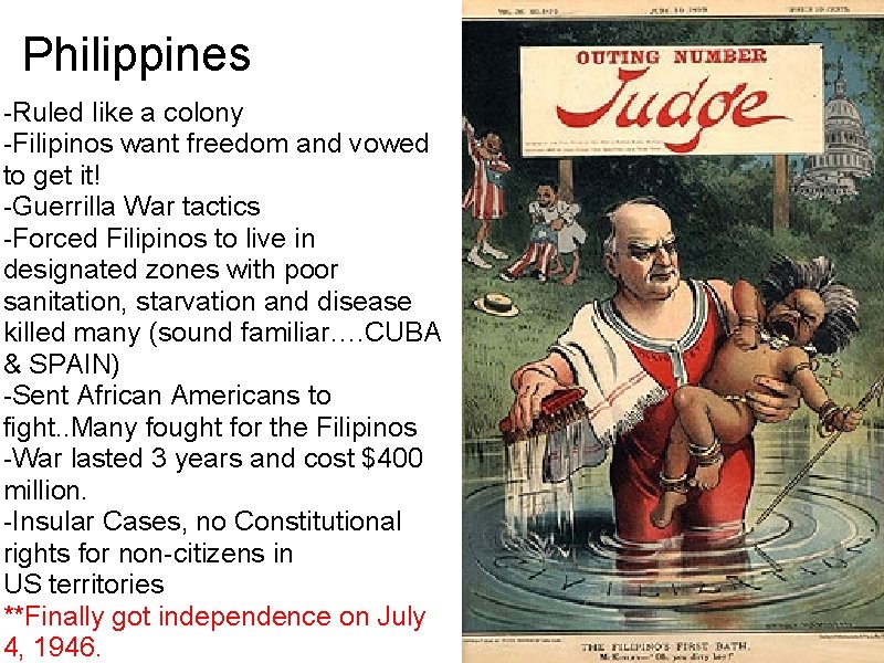 Philippines -Ruled like a colony -Filipinos want freedom and vowed to get it! -Guerrilla