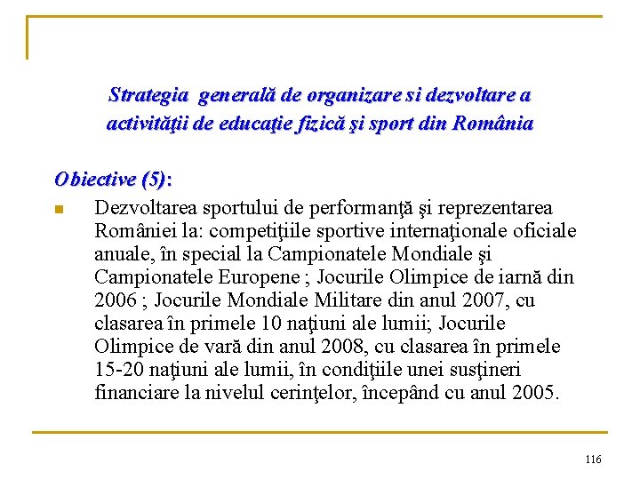 Strategia generală de organizare si dezvoltare a activităţii de educaţie fizică şi sport din