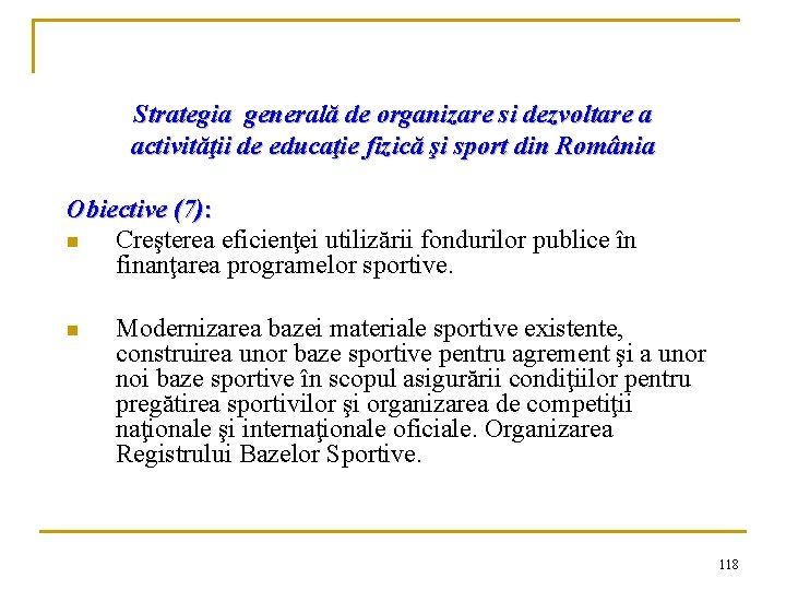 Strategia generală de organizare si dezvoltare a activităţii de educaţie fizică şi sport din