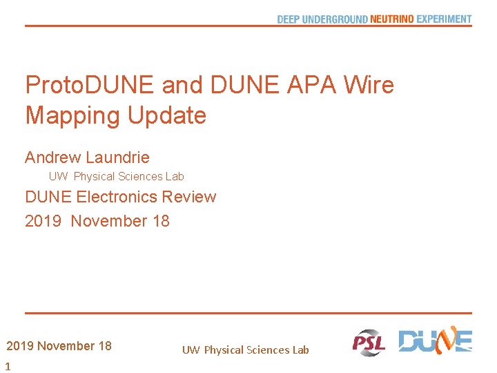Proto. DUNE and DUNE APA Wire Mapping Update Andrew Laundrie UW Physical Sciences Lab