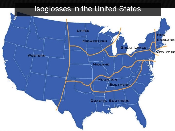 Isoglosses in the United States 