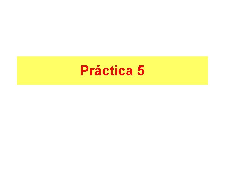 Práctica 5 