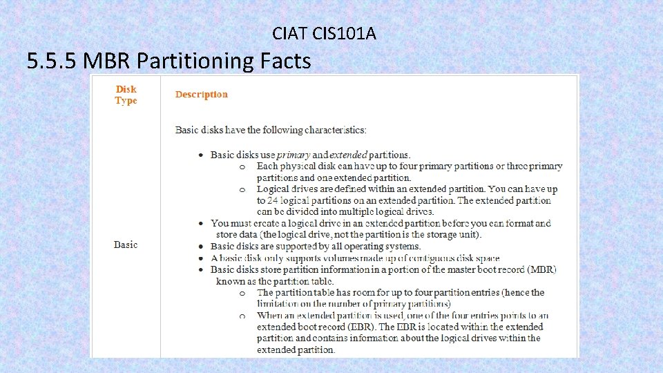 CIAT CIS 101 A 5. 5. 5 MBR Partitioning Facts 