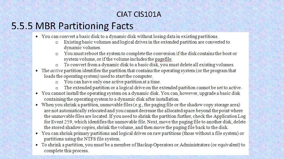 CIAT CIS 101 A 5. 5. 5 MBR Partitioning Facts 