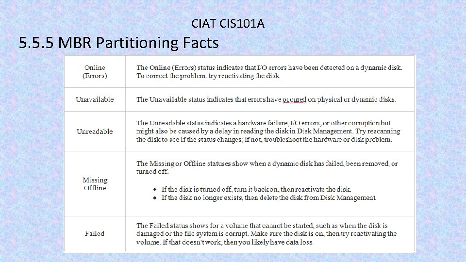 CIAT CIS 101 A 5. 5. 5 MBR Partitioning Facts 