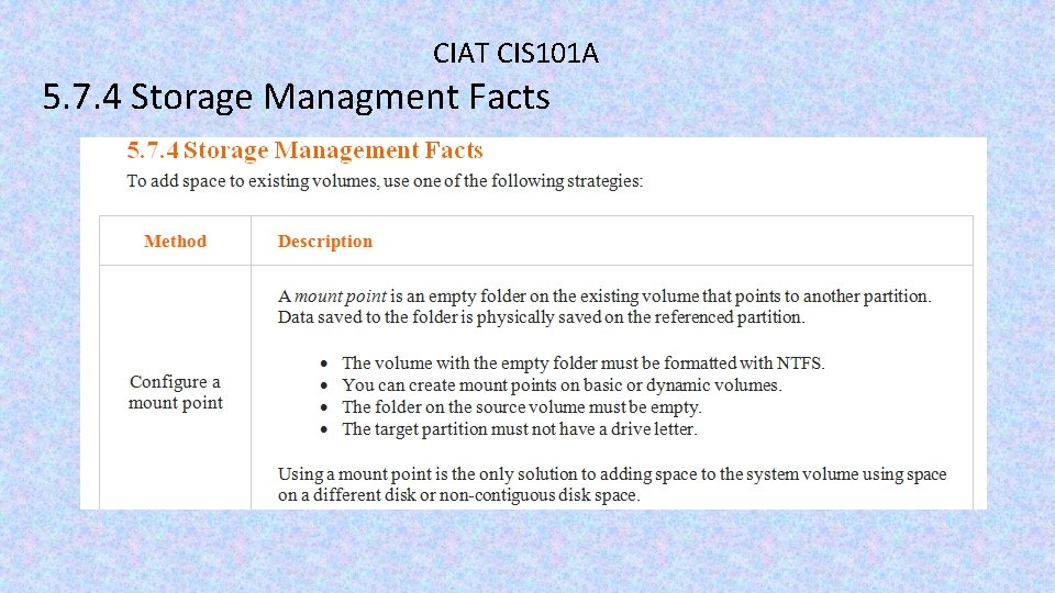CIAT CIS 101 A 5. 7. 4 Storage Managment Facts 