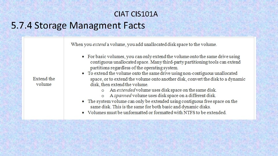 CIAT CIS 101 A 5. 7. 4 Storage Managment Facts 