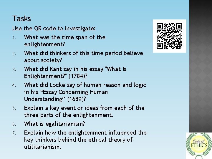 Tasks Use the QR code to investigate: 1. 2. 3. 4. 5. 6. 7.
