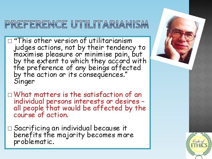 other version of utilitarianism judges actions, not by their tendency to maximise pleasure or