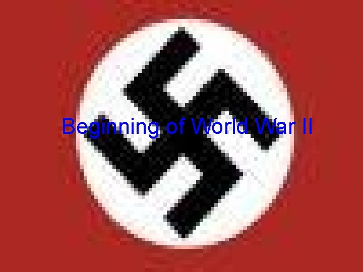 Beginning of World War II 