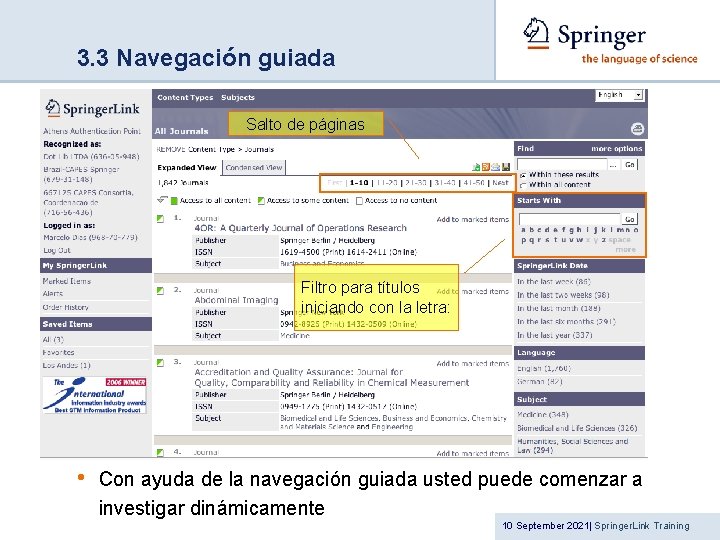 3. 3 Navegación guiada Salto de páginas Filtro para títulos iniciando con la letra: