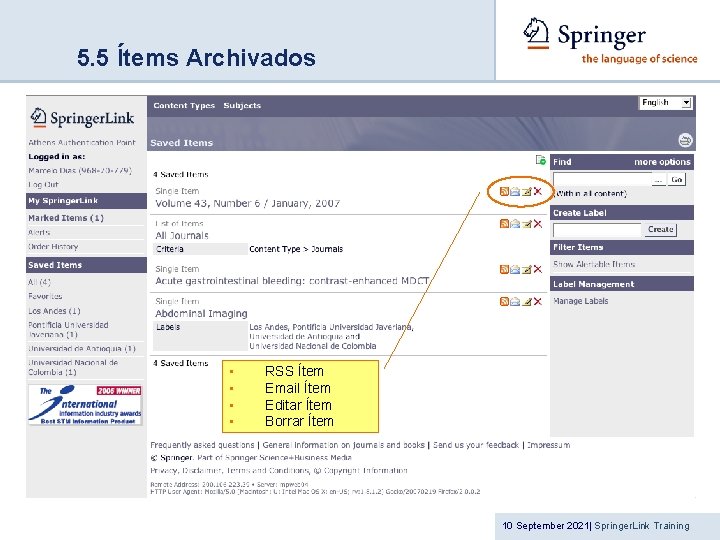 5. 5 Ítems Archivados • • RSS Ítem Email Ítem Editar Ítem Borrar Ítem