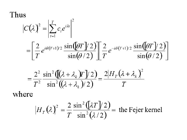 Estimation of the spectral density function The spectral