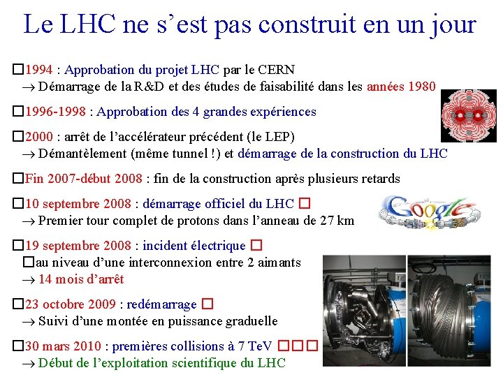 Le LHC ne s’est pas construit en un jour � 1994 : Approbation du