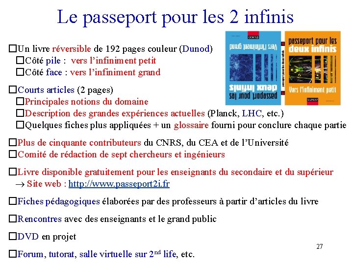 Le passeport pour les 2 infinis �Un livre réversible de 192 pages couleur (Dunod)