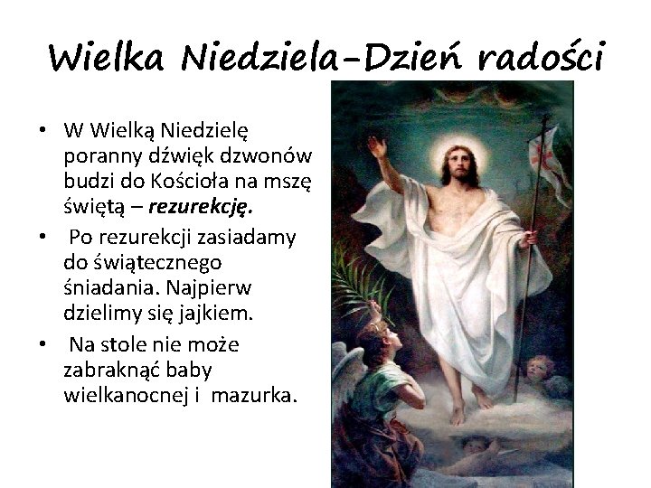 Wielka Niedziela-Dzień radości • W Wielką Niedzielę poranny dźwięk dzwonów budzi do Kościoła na