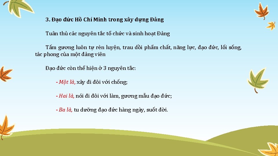 3. Đạo đức Hồ Chí Minh trong xây dựng Đảng Tuân thủ các nguyên
