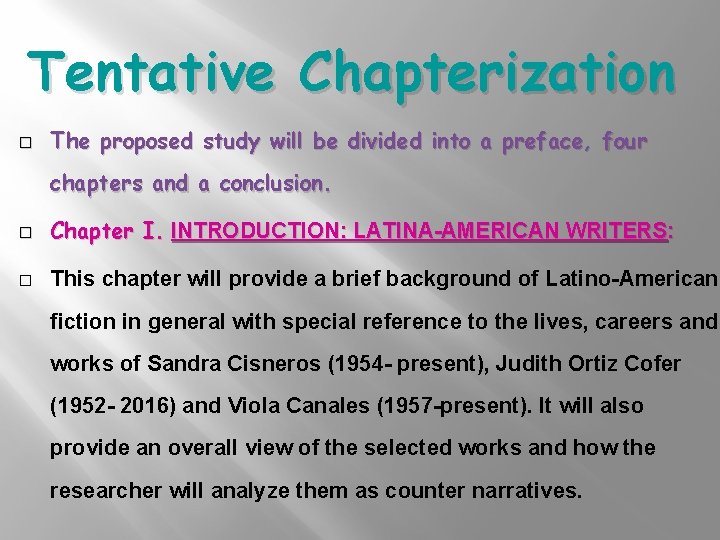 Tentative Chapterization � The proposed study will be divided into a preface, four chapters