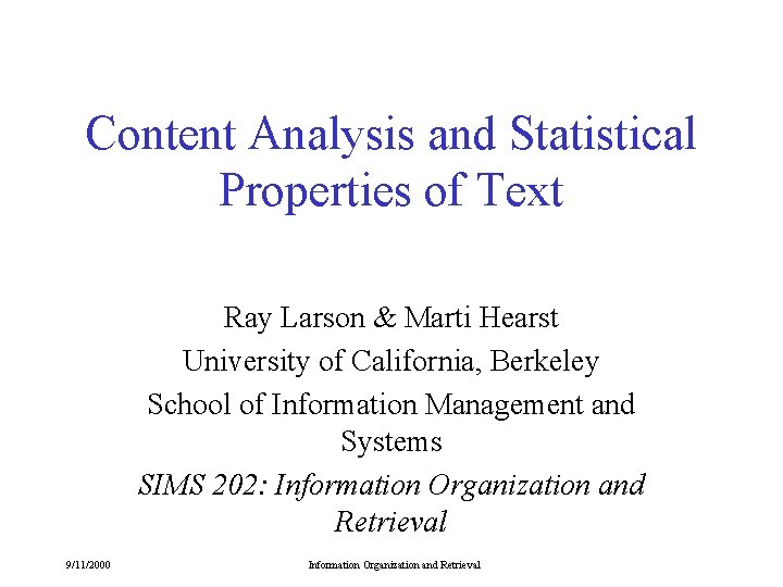 Content Analysis and Statistical Properties of Text Ray