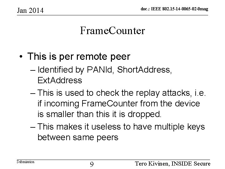 Jan 2014 doc. : IEEE 802. 15 -14 -0065 -02 -0 mag Frame. Counter