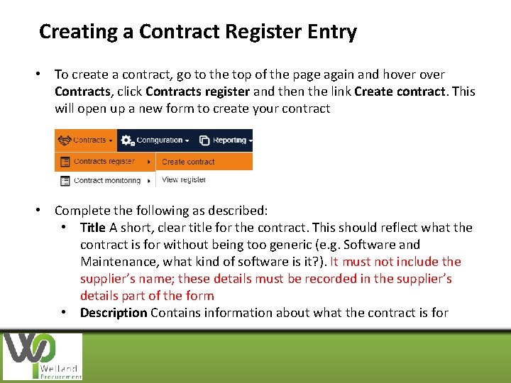 Creating a Contract Register Entry • To create a contract, go to the top