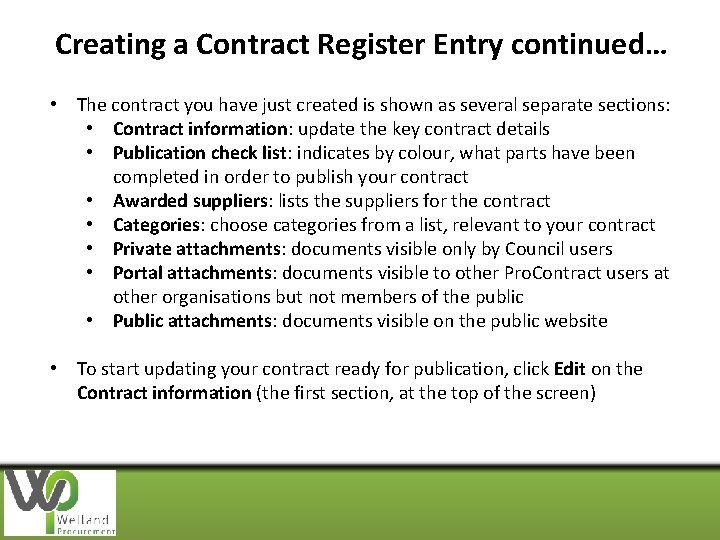 Creating a Contract Register Entry continued… • The contract you have just created is