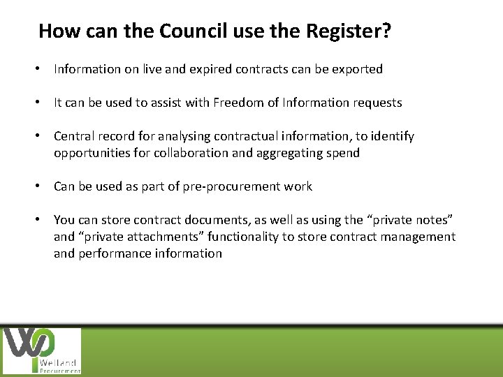 How can the Council use the Register? • Information on live and expired contracts