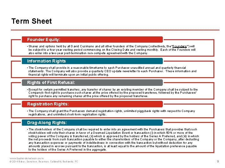 Term Sheet Founder Equity: • Shares and options held by all David Cusimano and