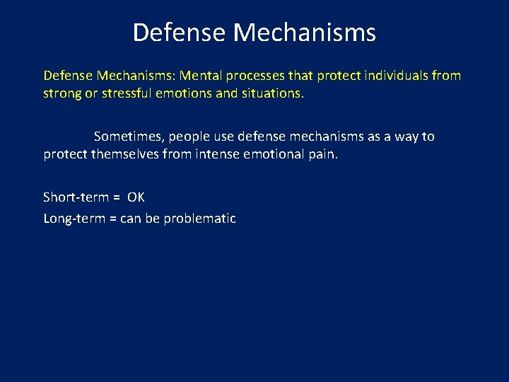 Defense Mechanisms: Mental processes that protect individuals from strong or stressful emotions and situations.