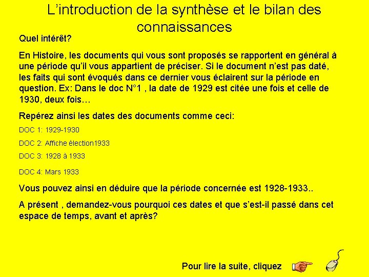 L’introduction de la synthèse et le bilan des connaissances Quel intérêt? En Histoire, les