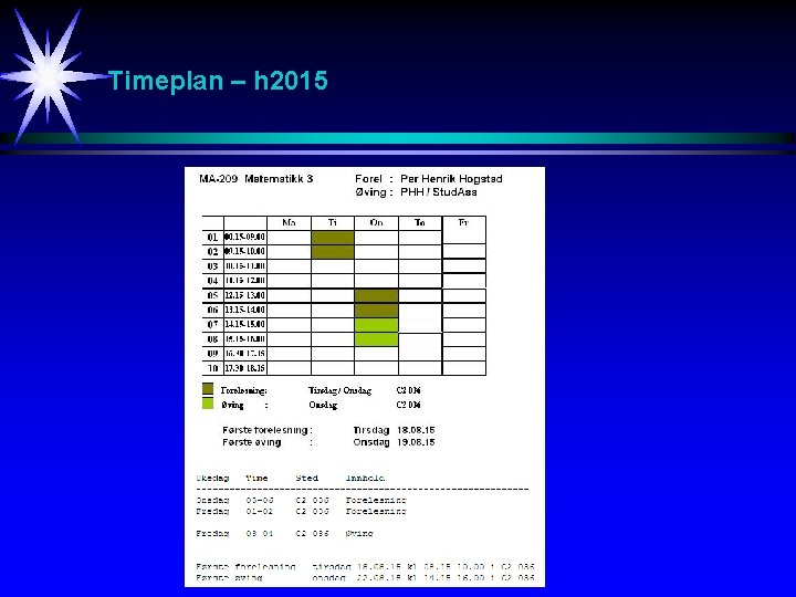 Timeplan – h 2015 