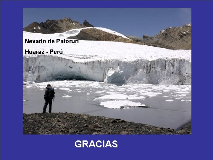 Nevado de Patoruri Huaraz - Perú GRACIAS 