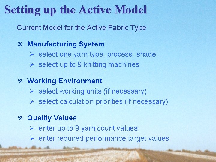 Setting up the Active Model Current Model for the Active Fabric Type ¯ Manufacturing Setting up the Active Model Current Model for the Active Fabric Type ¯ Manufacturing
