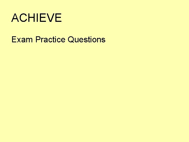 ACHIEVE Exam Practice Questions 